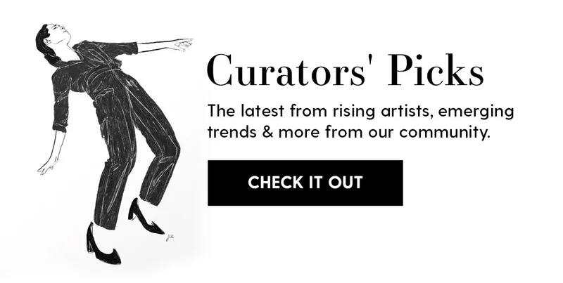 Curators' Picks | The latest from rising artists, emerging trends & more from our community. | Check It Out