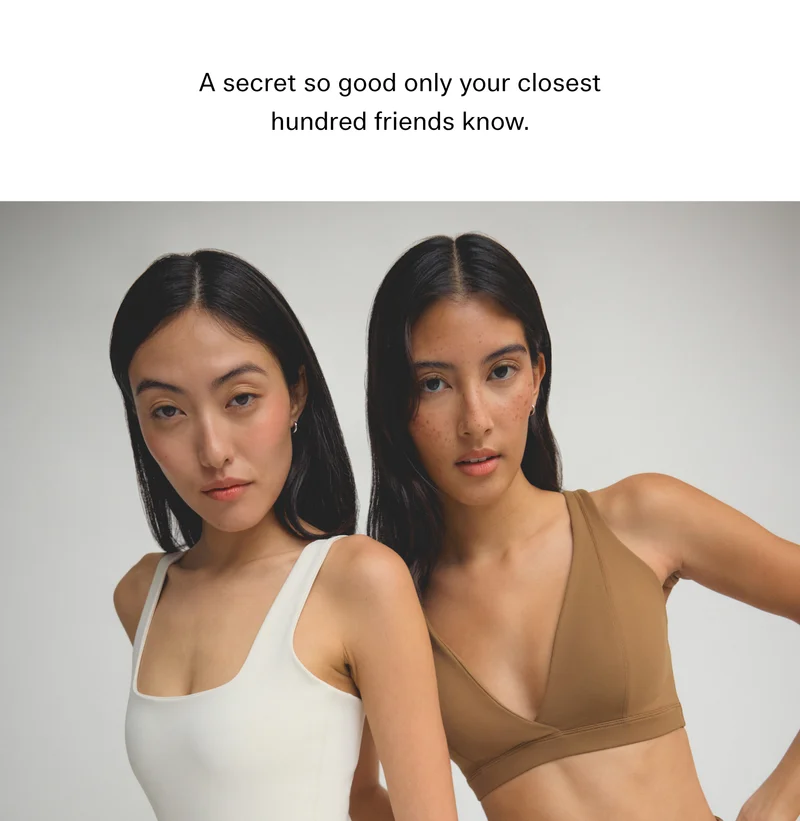A secret so good only your closest hundred friends know.