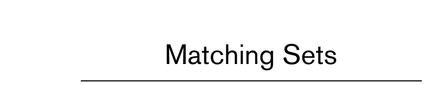 Matching Sets