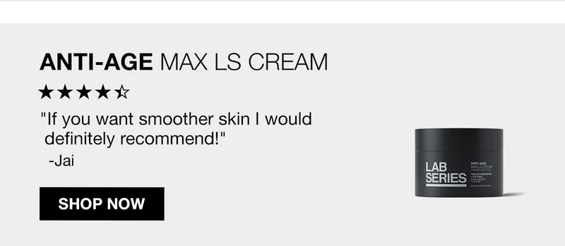 ANIT-AGE MAX LS CREAM | 4.5 STARS | If you want smoother skin I would definetly reccomend! -Jai |  SHOP NOW
