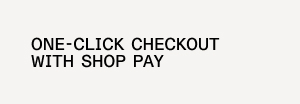 One-Click Checkout With Shop Pay