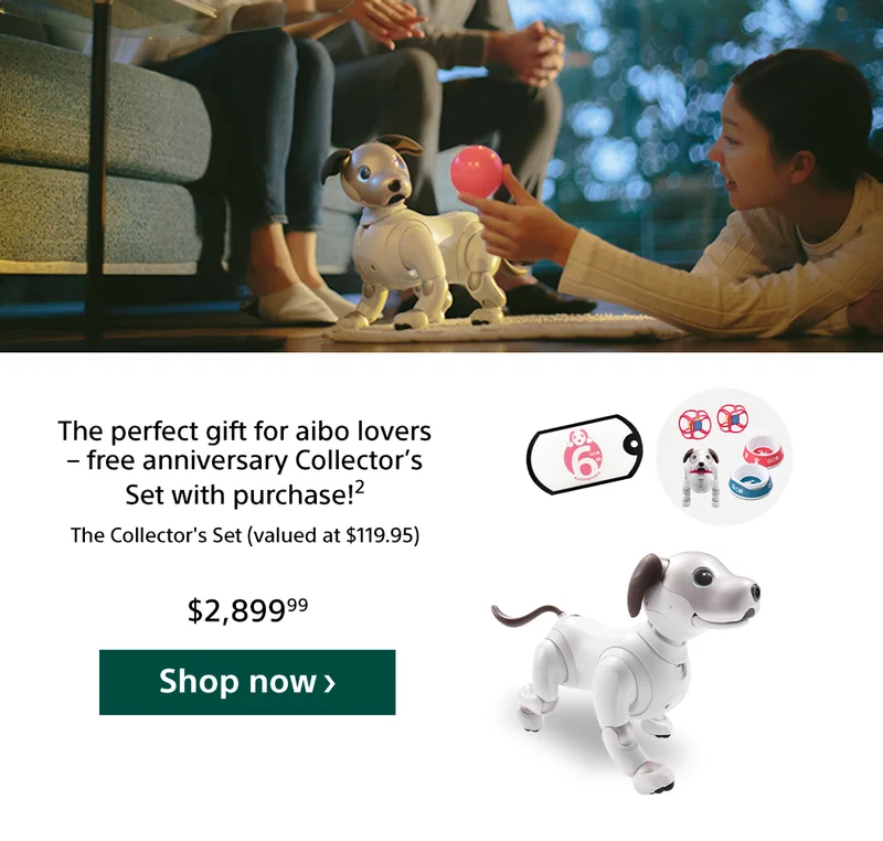The perfect gift for aibo lovers - free anniversary Collector's Set with purchase!² | Shop now