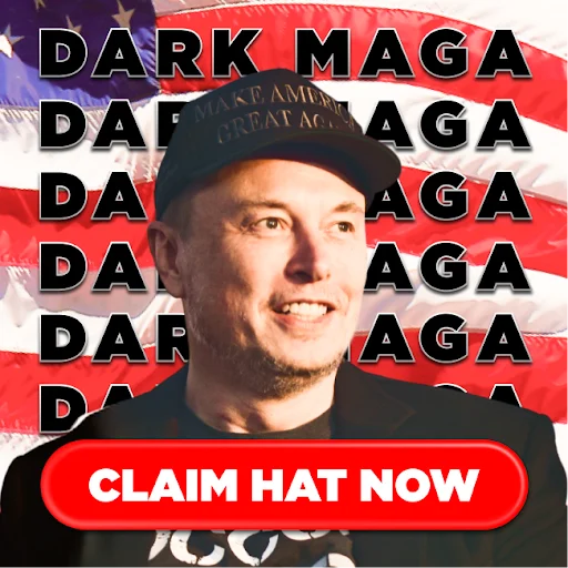 GO DARK MAGA ! CLAIM HAT NOW>>