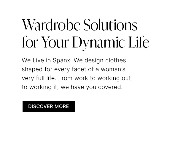 CLOTHING REIMAGINED FOR YOUR LIFE
