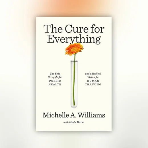 The Cure for Everything