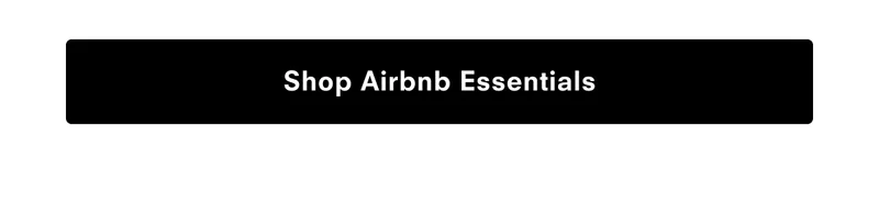 Shop Airbnb Essentials