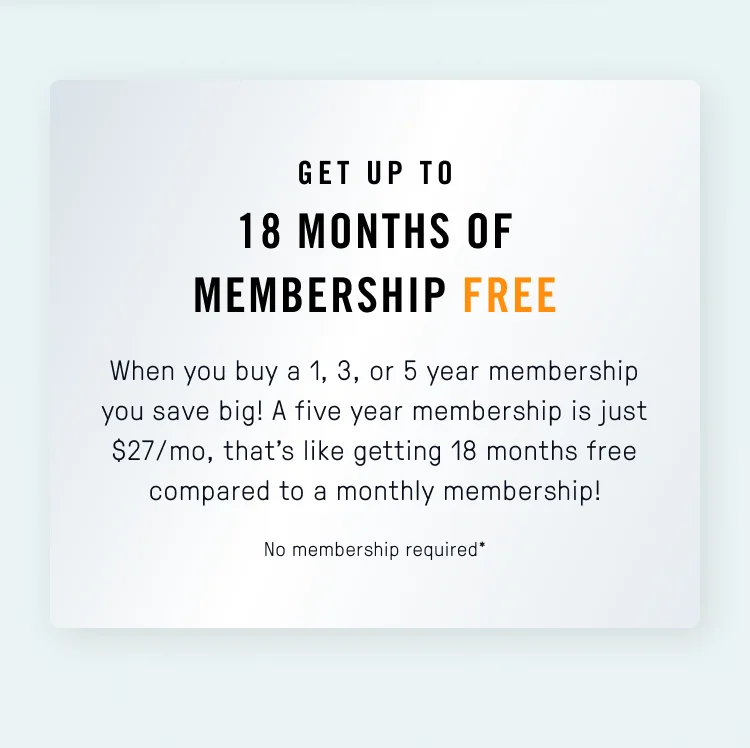 Get up to 18 months of membership free