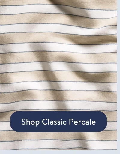 Shop Classic Percale