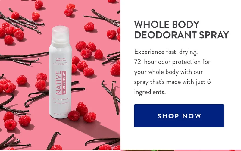 WHOLE BODY DEODORANT SPRAY | Experience fast-drying, 72-hour odor protection for your whole body with our spray that's made with just 6 ingredients. | SHOP NOW
