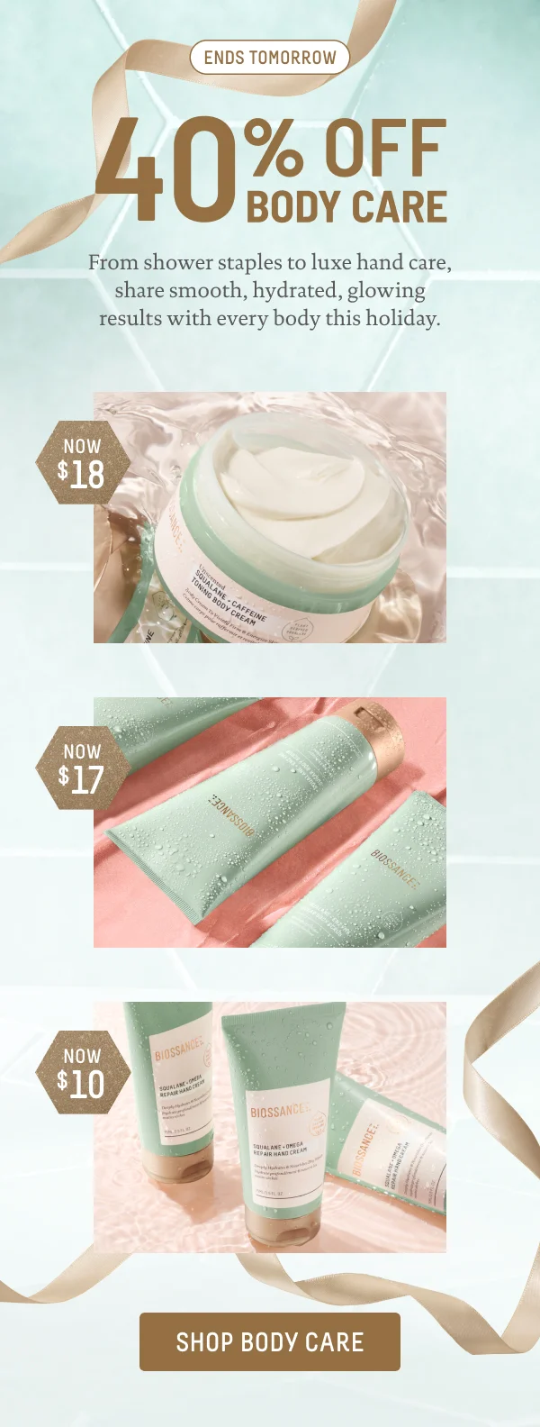Ends Tomorrow 40% Off Body Care