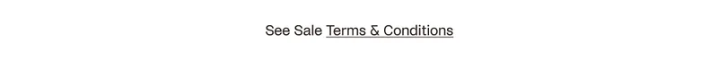 See BFCM Sale Terms and Conditions