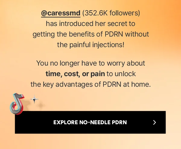 Explore No-Needle PDRN!