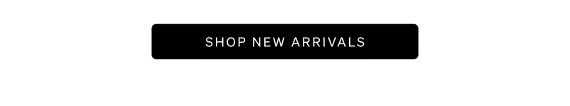 Shop New Arrivals