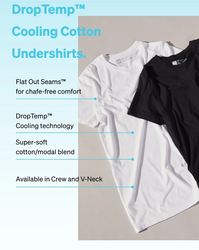 DropTemp™ Cooling Cotton Undershirts.