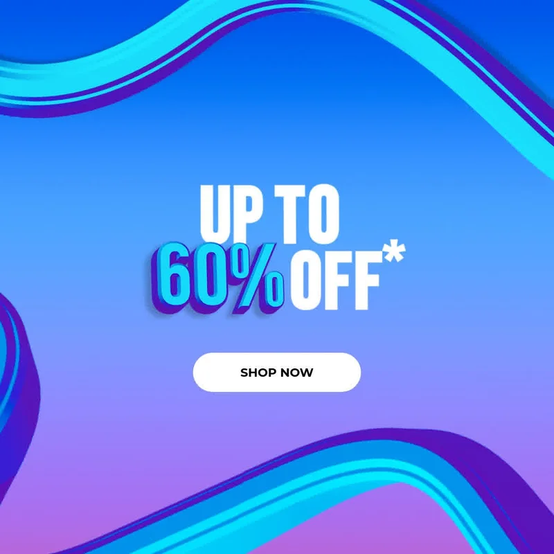 UP TO 60% OFF*