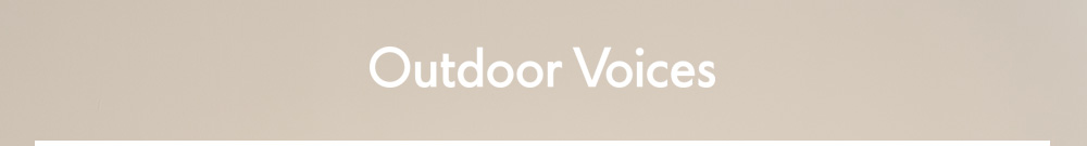 Outdoor Voices