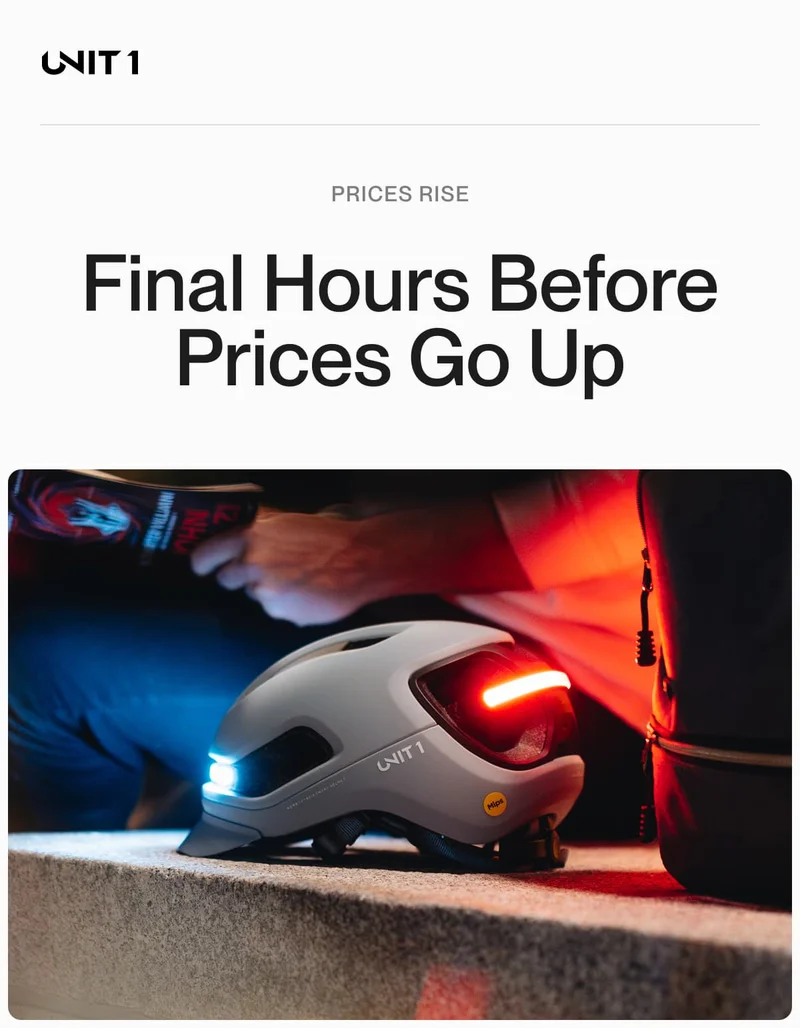 UNIT 1 - Final Hours Before Prices Go Up. A sleek smart helmet with integrated lights is showcased, emphasizing safety and design.