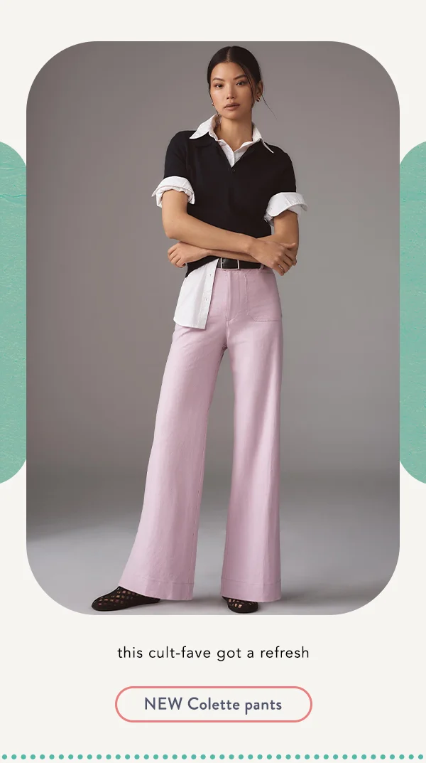 NEW Colette Pants