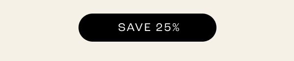 Save 25%