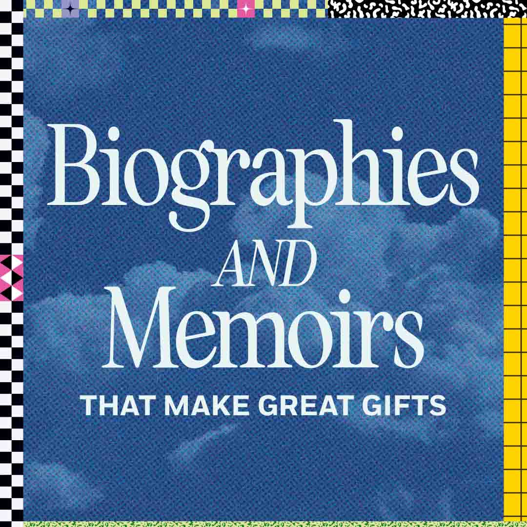 Biographies & Memoirs That Make Great Gifts