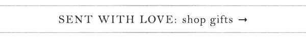 sent with love: shop gifts