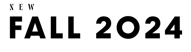 New Fall 2024 New Fall 2024