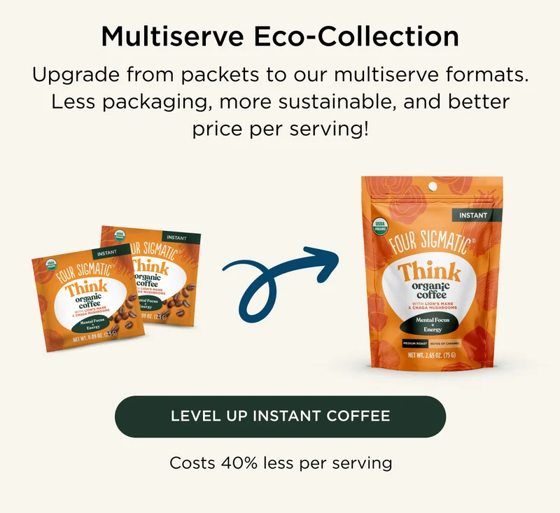 Multiserve Eco-Collection: Upgrade from packets to our multiserve formats. Less packaging, more sustainable, and better price per serving! - LEVEL UP INSTANT COFFEE - Costs 40% less per serving