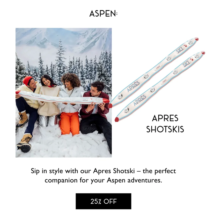 Aspen: Apres SHOTSKIS - Sip in style with our Apres Shotski – the perfect companion for your Aspen adventures. - 25% OFF