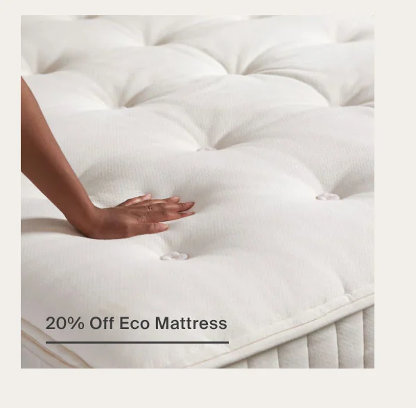 20% Off Eco Mattress