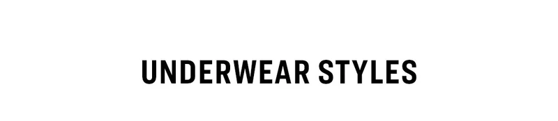 Underwear Styles