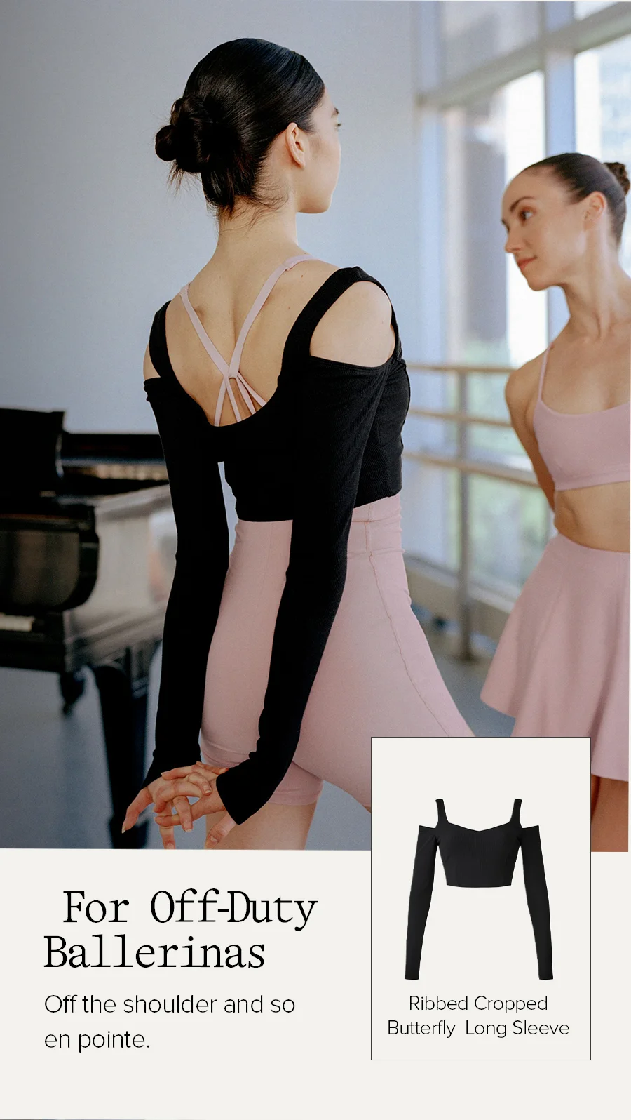 FOR OFF-DUTY BALLERINAS OFF THE SHOULDERS AND SO EN POINTE. RIBBED CROPPED BUTTERFLY LONG SLEEVE