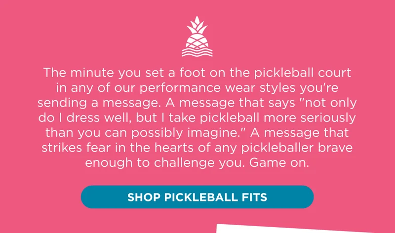 SHOP PICKLEBALL FITS