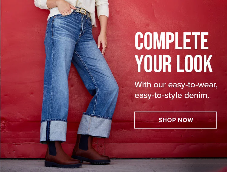 COMPLETE YOUR LOOK | SHOP NOW