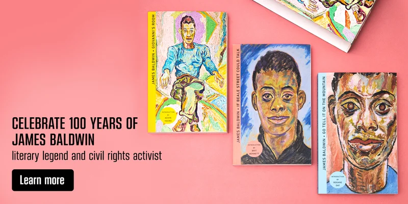 Celebrate 100 Years of James Baldwin! Literary legend and civil rights activist. Learn More ->