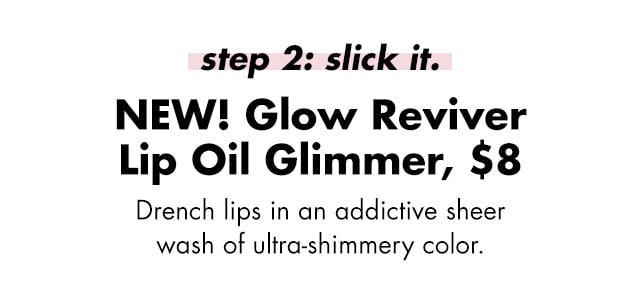 Drench lips in an addictive sheer wash of ultra-shimmery color Drench lips in an addictive sheer wash of ultra-shimmery color