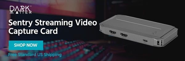 NEW Dark Matter Sentry Streaming Video Capture Card Free Standard US Shipping Shop Now