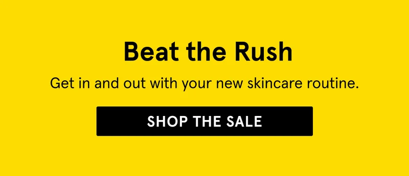 Beat the Rush. Shop the Sale.