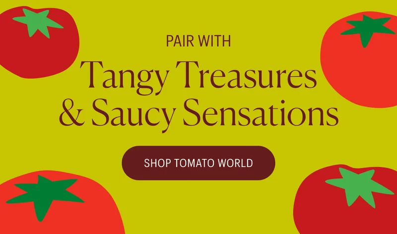 Tangy Treasures & Saucy Sensations - Shop Tomato World