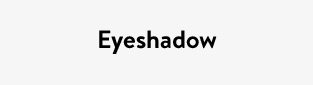 Eyeshadow