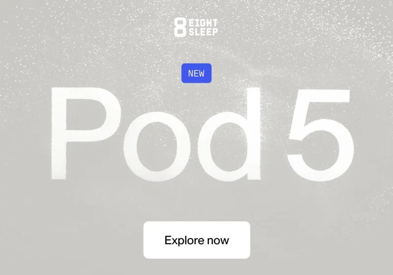 Pod 5 | Explore now