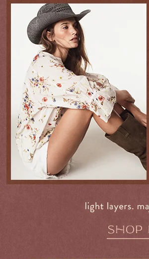 light layers, major personality. shop it all