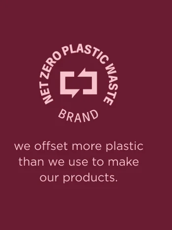 we offset more plastic than we use to make our products.