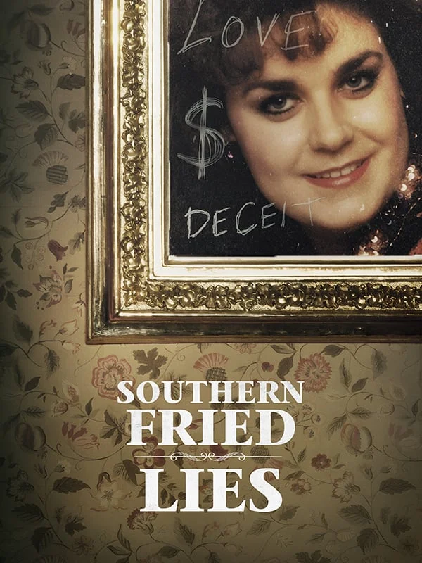 Southern Fried Lies