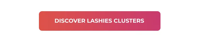 Discover Lashies Clusters