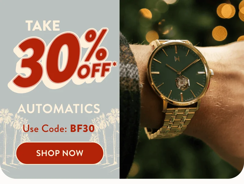 Take 30% Off Automatics with code: discount code