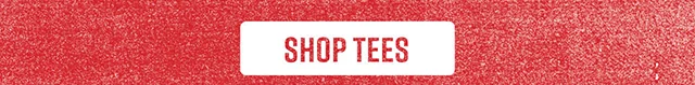 Shop Tees