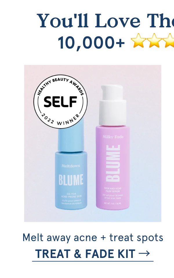 Melt away acne + treat spots with best selling Treat & Fade Kit!