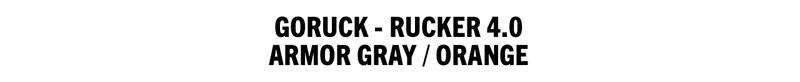 GORUCK - Rucker 4.0
