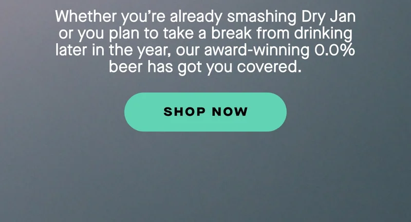 Whether you’re already smashing Dry Jan or you plan to take a break from drinking later in the year, our award-winning 0.0% beer has got you covered.