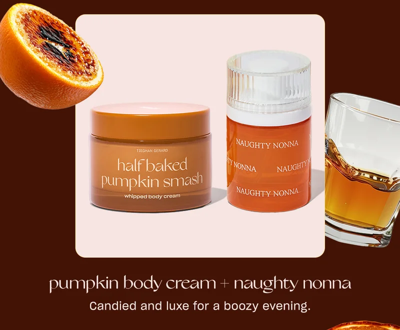 pumpkin smash body cream + naughty nonna. Candied and luxe for a boozy evening.